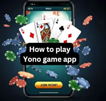 Yono game app main rummy game kaise khele
