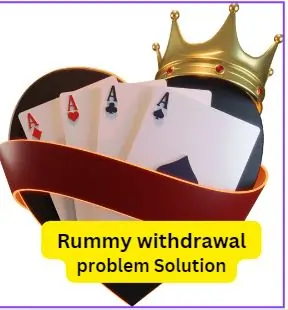 Rummy withdrawal problem solution